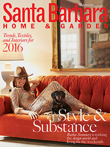 Santa Barbara Magazine - House & Garden 2016 - Ruthie Sommers